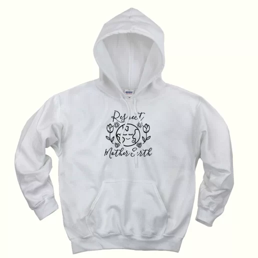 Respect Mother Nature Day Earth Day Hoodie 1