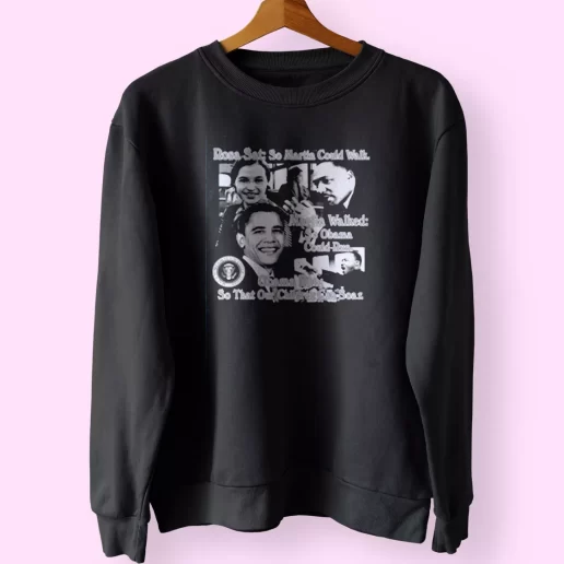 Rosa Parks And Martin Luther King Jr Said MLK Sweatshirt 1