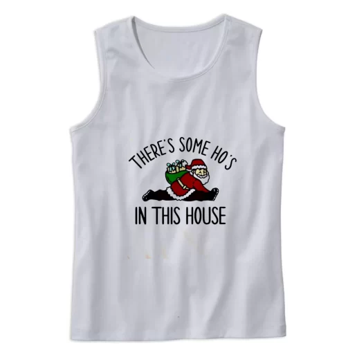 Santa There Is Some Hos In This House Gym Christmas Tank Top 1