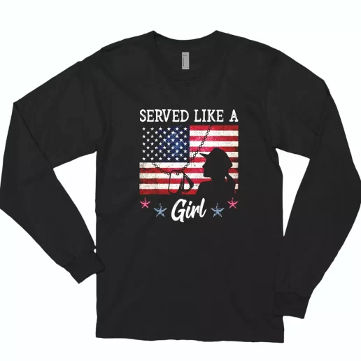 Served Like A Girl Female Combat Long Sleeve T Shirt 1