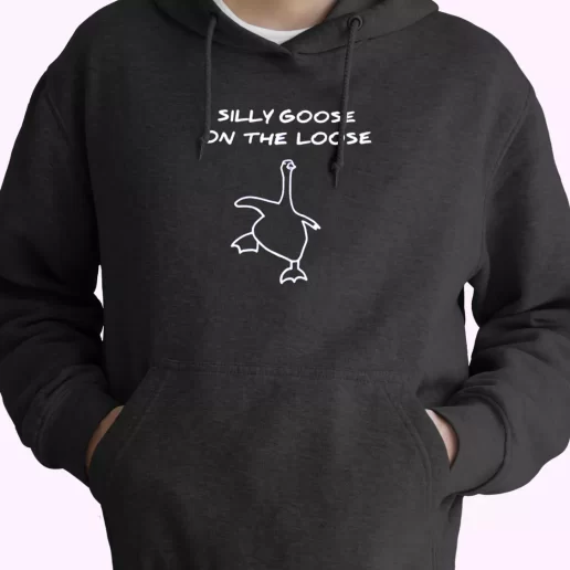 Silly Goose On The Loose Drawing Fashionable Hoodie 1
