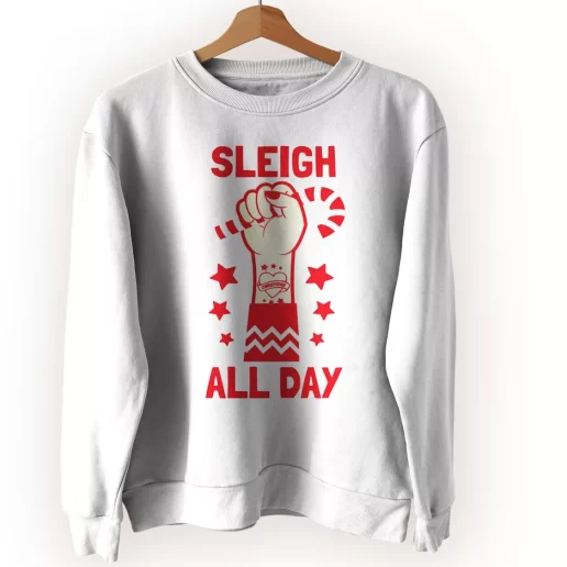 Sleigh All Day Ugly Christmas Sweater 1