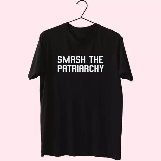 Smash The Patriarchy Tumblr Quote Cool T Shirt 1