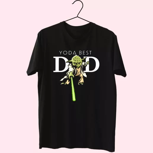 Star Wars Yoda Lightsaber Best Dad T Shirt For Dad 1