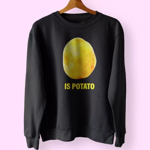 Stephen Colbert is potato Trendy Sweatshirt Style 1