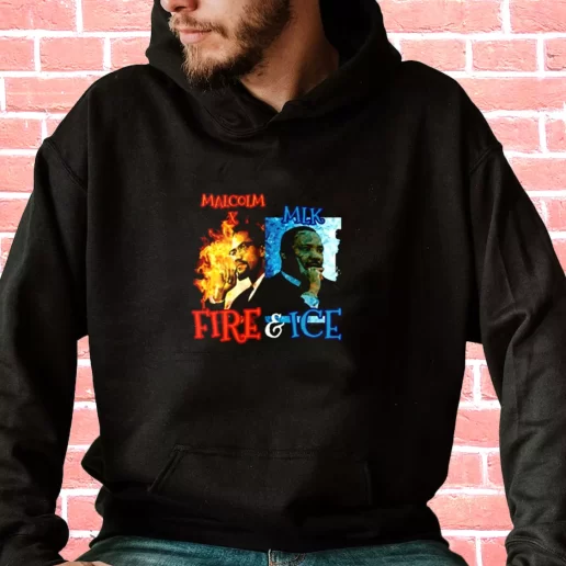 Streetwear Hoodie Malcolm X Martin Luther King Shirt Fire And Ice 1