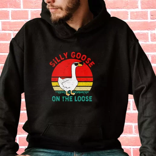 Streetwear Hoodie Silly Goose On The Loose 1