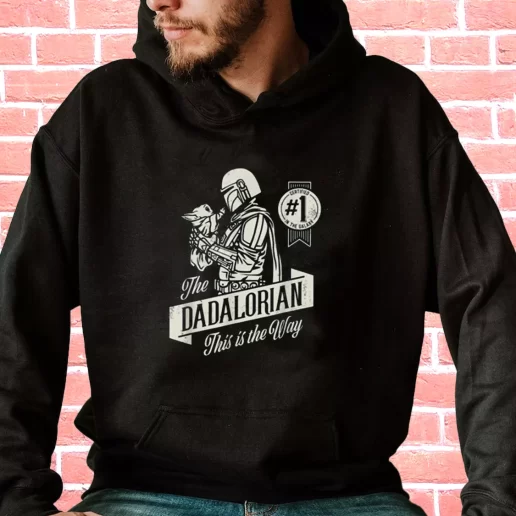 Streetwear Hoodie The Mandalorian And Grogu Dadalorian This Is The Way Gifts For Dad Father Day 1