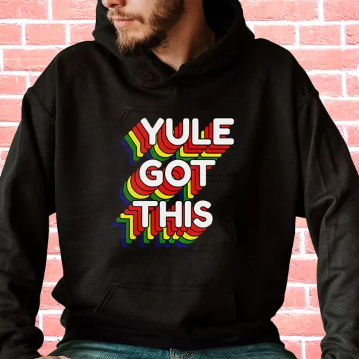 Streetwear Hoodie Yule Got This Rainbow Cool Xmas Gifts 1