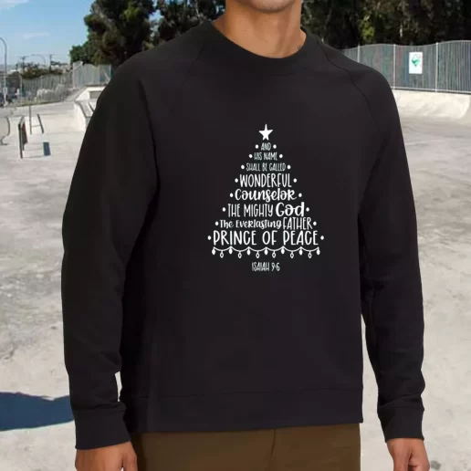 Streetwear Sweatshirt Jesus Quotes Isiah On Bible Xmas Life Sweater 1