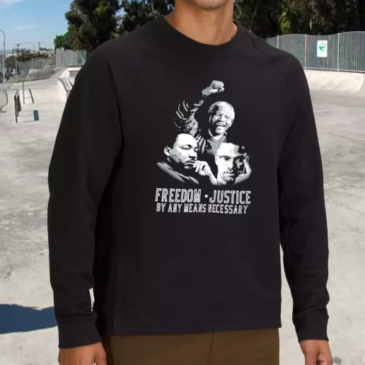 Streetwear Sweatshirt Malcolm X Martin Luther King Nelson Mandela Freedom Justice 1