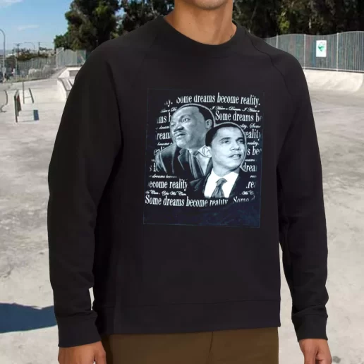 Streetwear Sweatshirt Martin Luther King Jr Feat Barack Obama 1