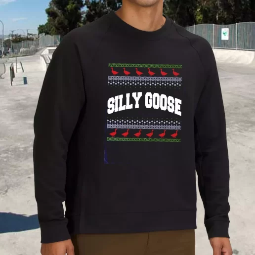 Streetwear Sweatshirt Silly Goose Tacky Ugly 1