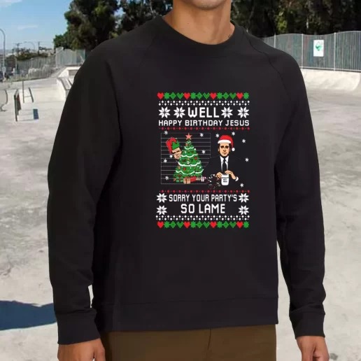 Streetwear Sweatshirt The Office Well Happy Birthday Jesus Xmas Life Sweater 1