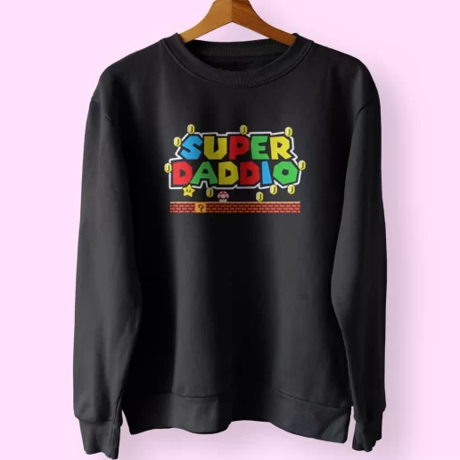 Super Daddio Mario Style Funny Father Day Sweatshirt 1