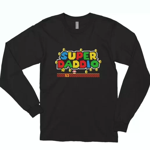 Super Daddio Mario Style Long Sleeve T Shirt Gift 1