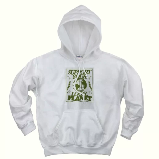 Support Your Local Planet Day Earth Day Hoodie 1