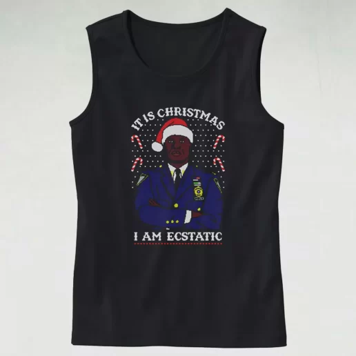 Tank Top Christmas Captain Raymond Holt I Am Ecstatic Tank Top Xmas Idea 1