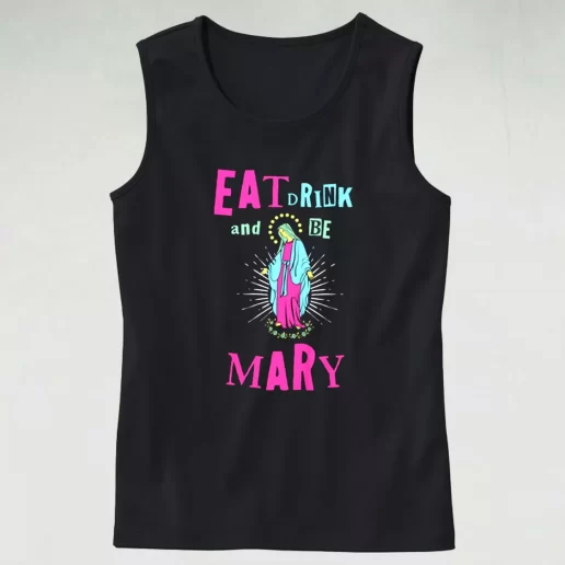 Tank Top Eat Drink and Be Mary Tank Top Xmas Idea 1