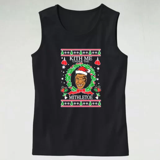 Tank Top Mike Tyson Kith Me Under The Mithletoe Tank Top Xmas Idea 1