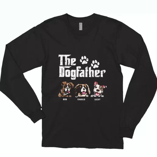 The Dog Father Long Sleeve T Shirt Gift 1