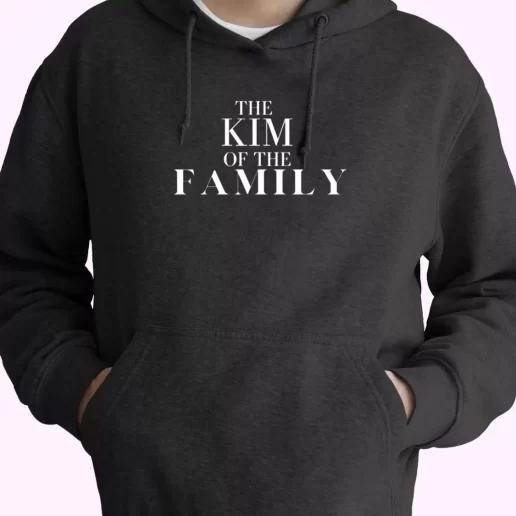 The Kim Of The Family Kardashian Fashionable Hoodie 1