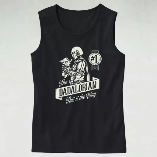 The Mandalorian And Grogu Dadalorian This Is The Way Dad Gym Tank Top 1