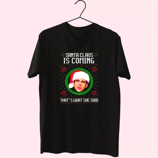 The Office Santa Is Coming T Shirt Xmas Design 1