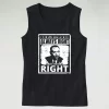The Time Is Always Right To Do What Is Right Martin Luther King Jr MLK Tank Top 1