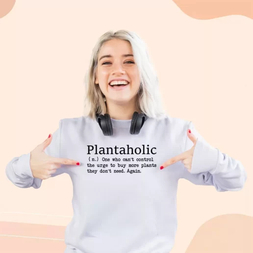 Ugly Sweatshirt Plantaholic Definition Gift For Earth Day 1