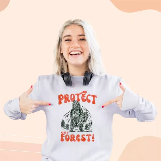 Ugly Sweatshirt Protect Our Forest Gift For Earth Day 1