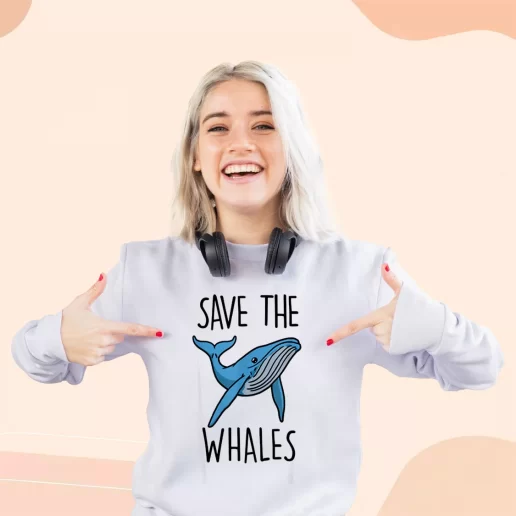 Ugly Sweatshirt Save The Whales Gift For Earth Day 1