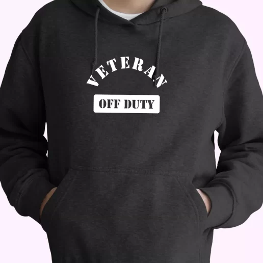 Veteran Off Duty Old Hoodie Veterans Day 1