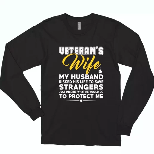 Veterans Wife My Husband Combat Long Sleeve T Shirt 1