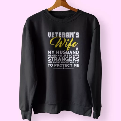 Veterans Wife My Husband Holiday Sweatshirt 1