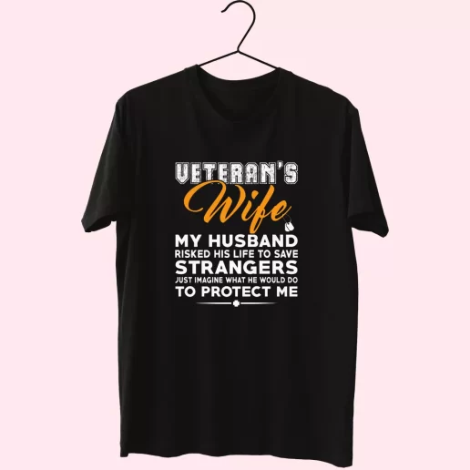 Veterans Wife My Husband Vetrerans Day T Shirt 1