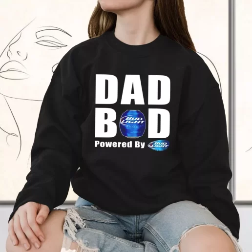 Vintage Sweatshirt Dad Bod Powered By Bud Light Beer Gift for Father Day From Daughter 1