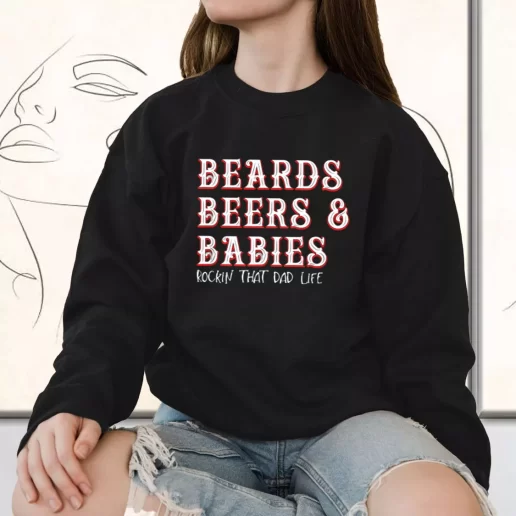 Vintage Sweatshirt Dad Life Beards Beers And Babies Gift for Father Day From Daughter 1