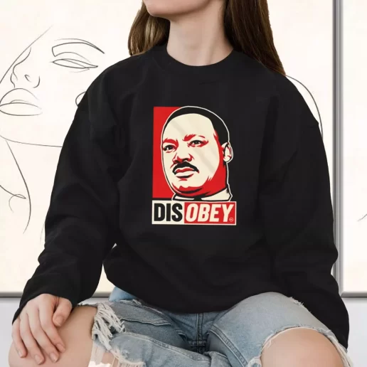 Vintage Sweatshirt Disobey Martin Luther King Jr 1