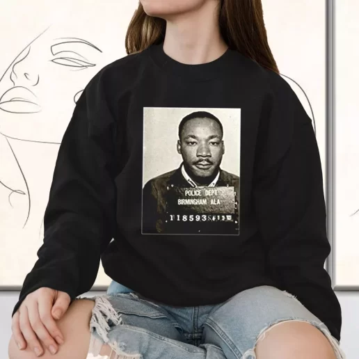 Vintage Sweatshirt Dr Martin Luther King Jr Mugshot Civil Rights 1