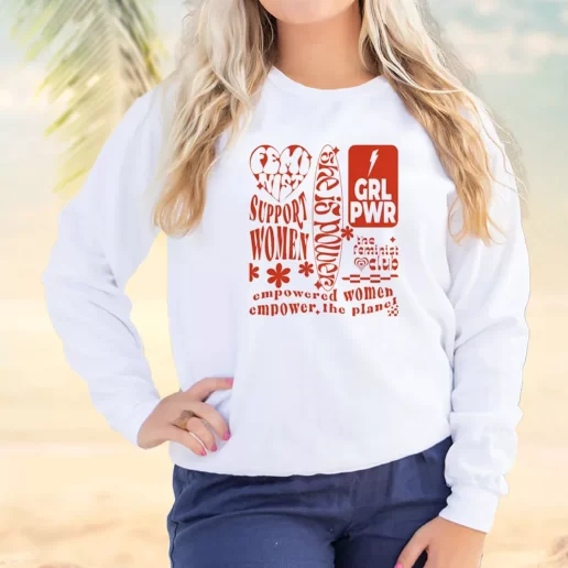 Vintage Sweatshirt Feminist Empower The Planet Quote Earth Day Idea 1