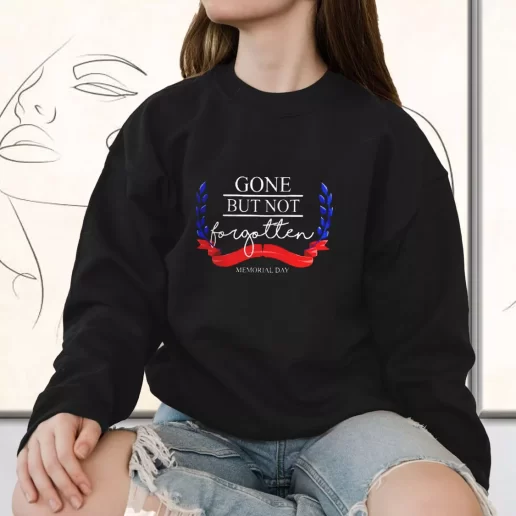 Vintage Sweatshirt Gone But Not Forgotten Bulk Veterans Day Gifts 1