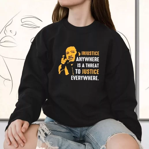 Vintage Sweatshirt Injustice Anywhere Martin Luther King Jr 1