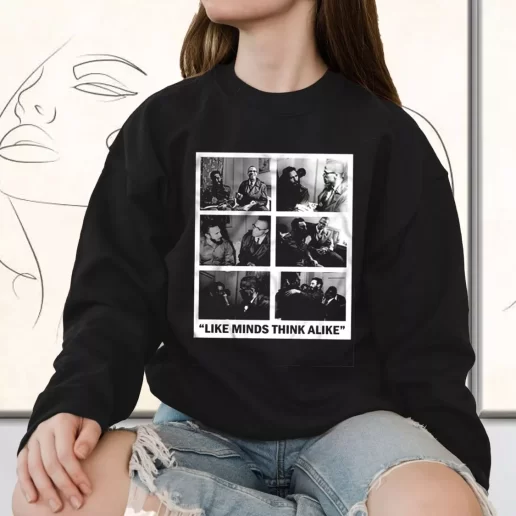 Vintage Sweatshirt Like Minds Think Alike Martin Luther King Jr 1