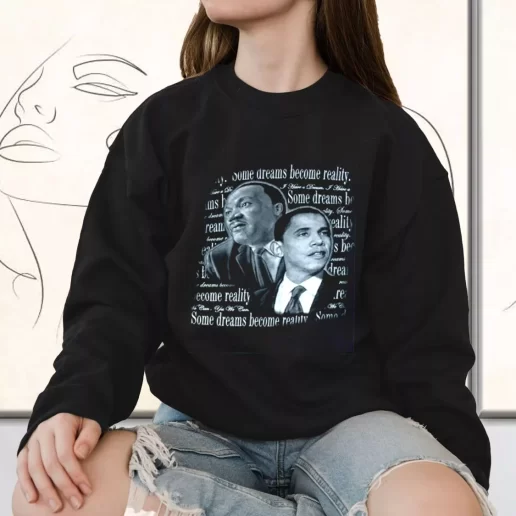 Vintage Sweatshirt Martin Luther King Jr Feat Barack Obama 1