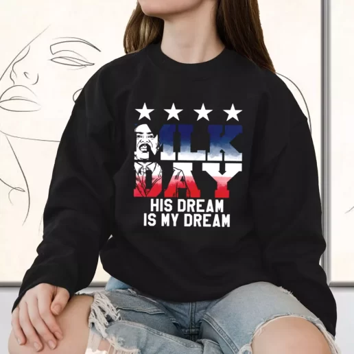 Vintage Sweatshirt Martin Luther King Jr His Dream Is My Dream 1