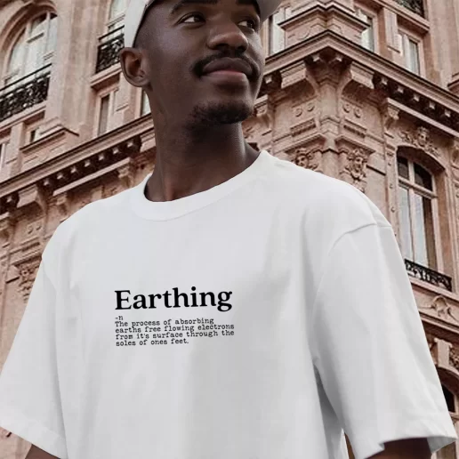 Vintage T Shirt Earthing Definition Everyday Earth Day 1