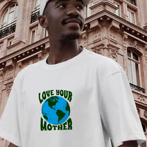 Vintage T Shirt Love Your Mother Everyday Earth Day 1