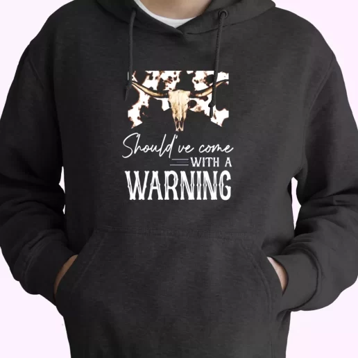 Wallen Shouldve Come With A Warning Fashionable Hoodie 1