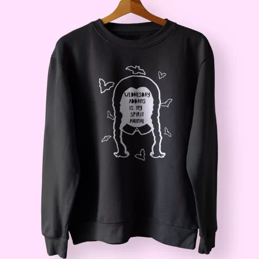 Wednesday Addams is my spirit animal Trendy Sweatshirt Style 1